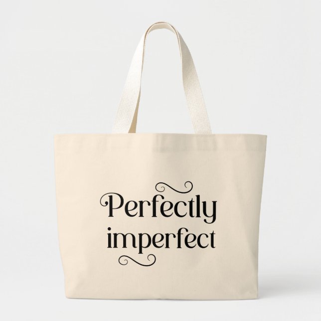 Sac fourre-tout parfaitement imparfait (Devant)