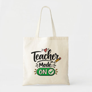 Sac fourre-tout Teacher Mode ON | Drôle de rentrée