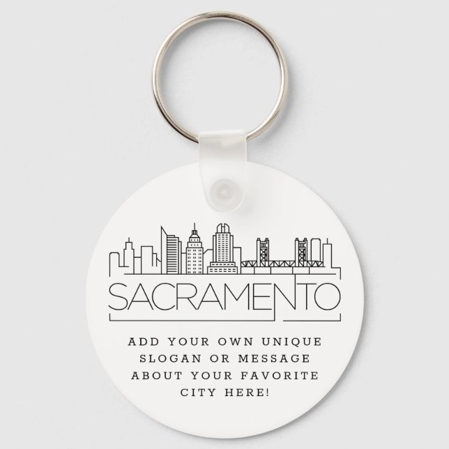 Sacramento Stylized Skyline | Custom Slogan Keychain (Front)