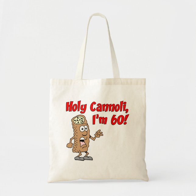 Sacré Cannoli j'ai 60 ans Sac en toile (Devant)
