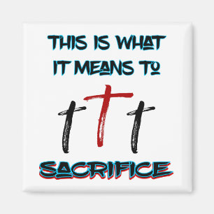 Sacrifice Magnet