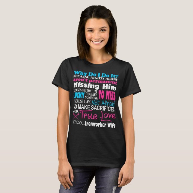 Sacrifices For True Love Ironworker Wife Tshirt (Front Full)