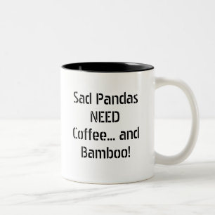 Sad Pandas NEED Coffee... and Bamboo! Two-Tone Coffee Mug