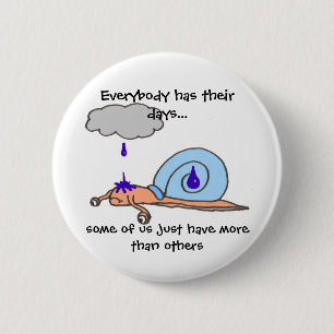 Sad Snail 2 Inch Round Button