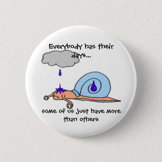 Sad Snail 2 Inch Round Button