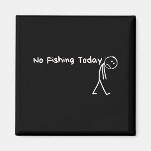 Sad Stick Figure Fishing Lover No Fishing Today Fa Magnet