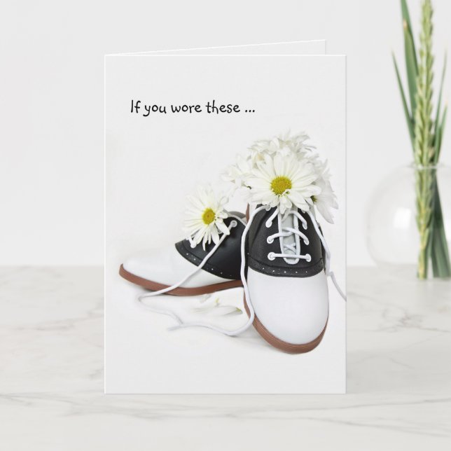 Saddle Shoes Birthday Humour  Card (Front)