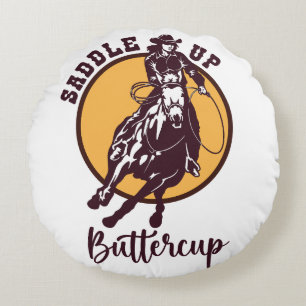 Saddle up buttercup round pillow