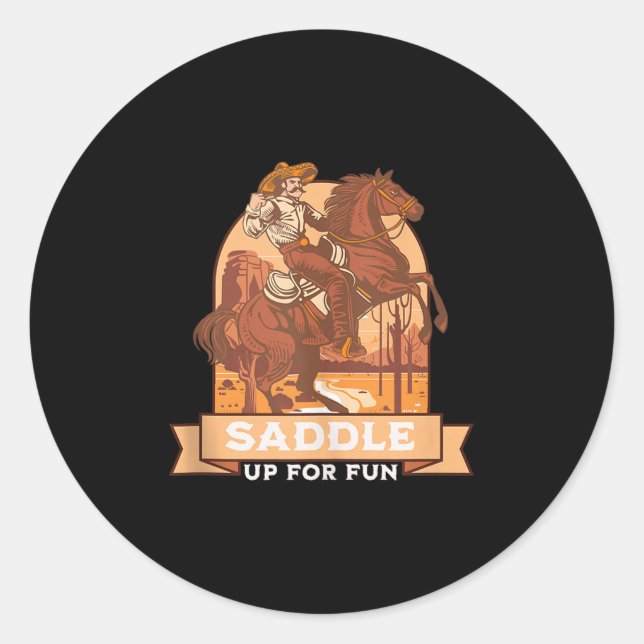 Saddle Up For Fun Cowboy Western Riding Humour Tan Classic Round Sticker (Front)