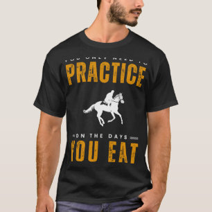 Saddle Up for Giggles: Horse Riding Practice Tee -