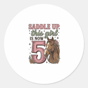 Saddle Up Girl 5th Birthday Horse Cowgirl Shirt Classic Round Sticker