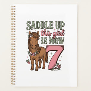 Saddle Up This Girl Is Now 7 Horse Birthday Shirt Planner