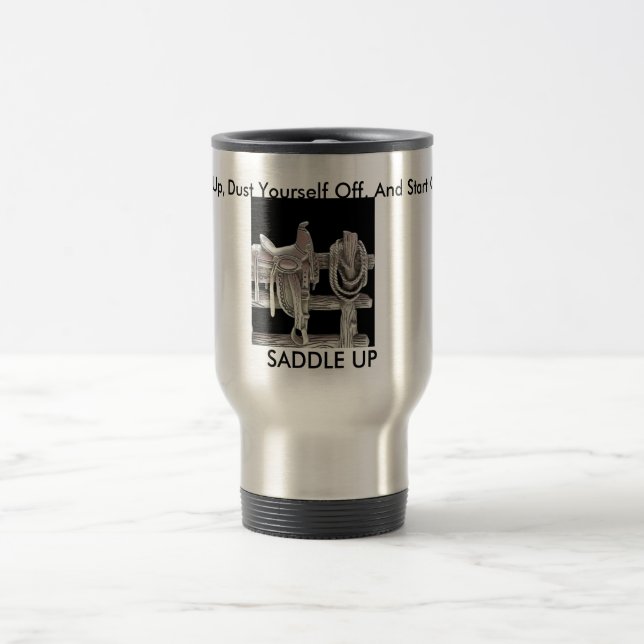 Saddle Up! Travel Mug (Center)