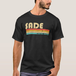 SADE Name Personalized Retro Vintage 80s 90s Birth T-Shirt
