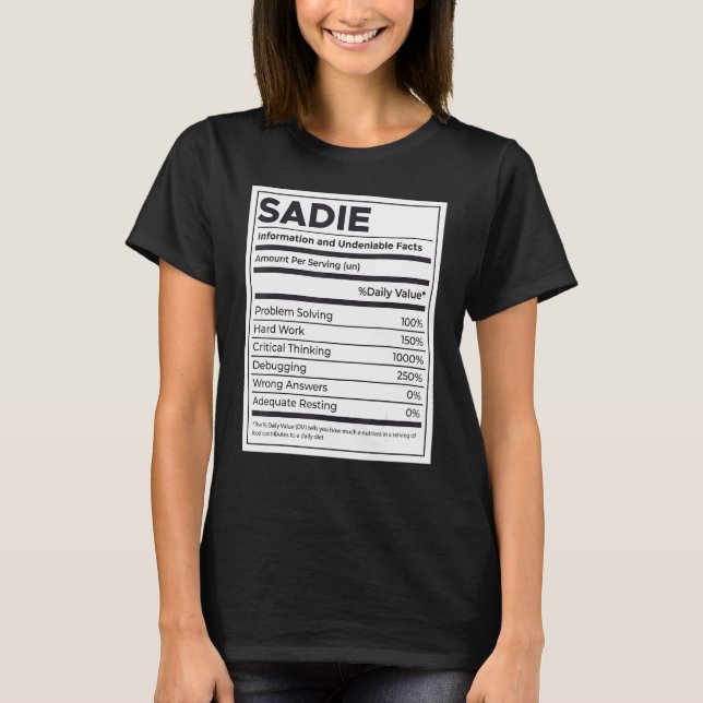 Sadie Nutrition Information  Problem Solving Hard  T-Shirt (Front)