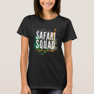 Safari Squad Africa Animal Crew Safari Tour Guide  T-Shirt