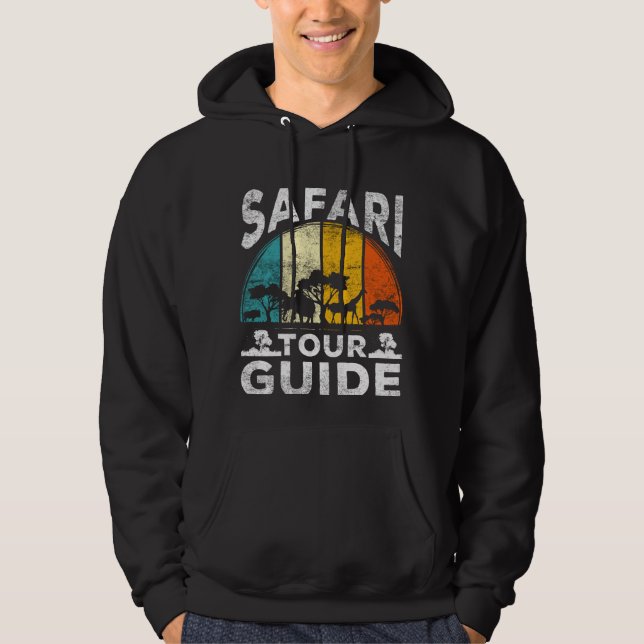 Safari Tour Guide Wilderness Animal Adventure Hoodie (Front)