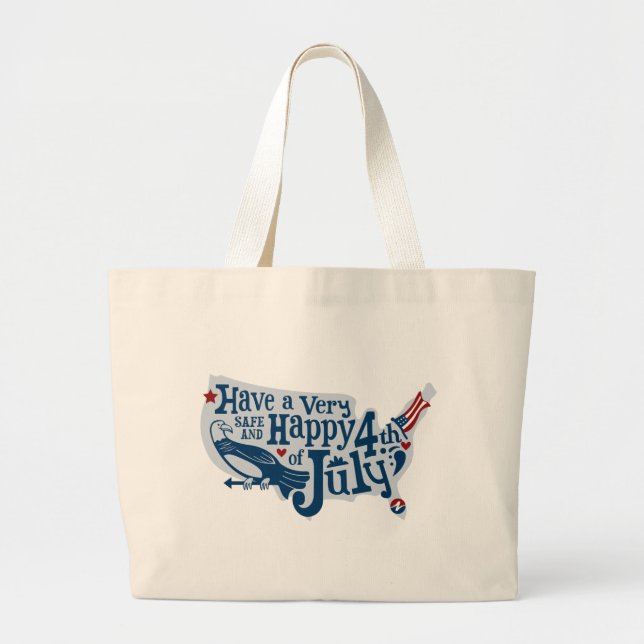 Safe And Happy 4th Of July Large Tote Bag (Front)