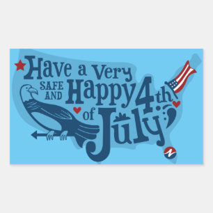 Safe And Happy 4th Of July Sticker