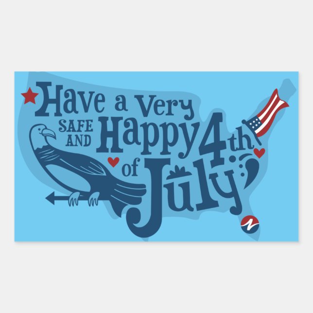 Safe And Happy 4th Of July Sticker (Front)