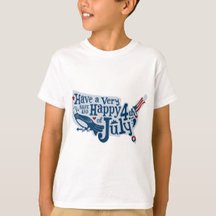 Safe And Happy 4th Of July T-Shirt