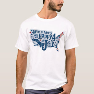 Safe And Happy 4th Of July T-Shirt