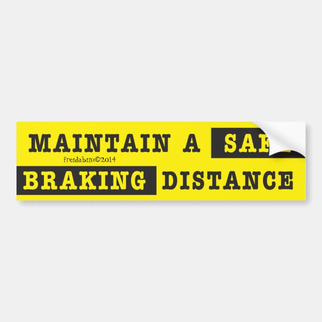 Safe-Braking Distance Bumper Sticker (Front)