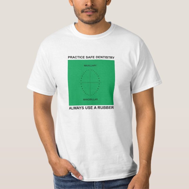 "Safe Dentistry" T-shirt (Front)
