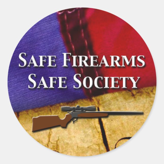 Safe Firearms, Safe Society Classic Round Sticker (Front)