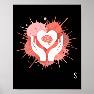 Safe Space Mental Health Awareness Heart Brain S Poster