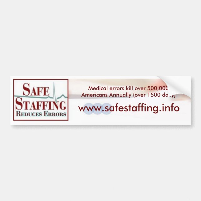 Safe Staffing Bumper Sticker (Front)
