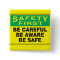 Safety First, Be Aware