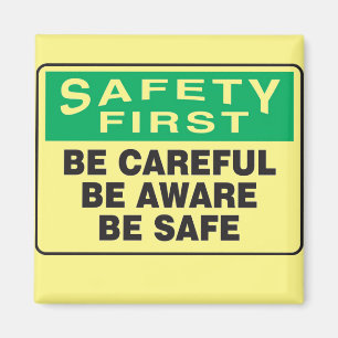 Safety First, Be Aware Magnet