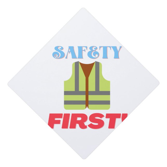 Safety First Blue Red Text Green Reflector Design Graduation Cap Topper (Front)