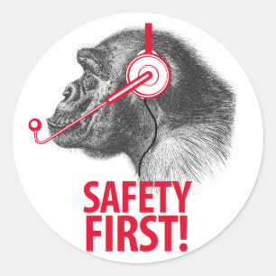 Safety First! Classic Round Sticker