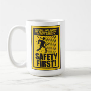 SAFETY FIRST! (Cloning & Temporal Research) Mug