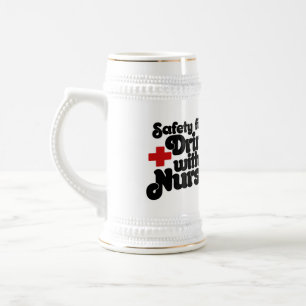 Safety First Drink with a NURSE Beer Stein