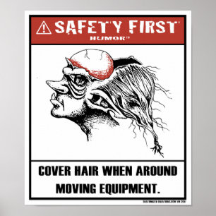 Safety First Humour-Cover Hair Poster