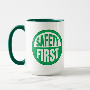 Safety First Mug