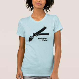 Safety First T-Shirt