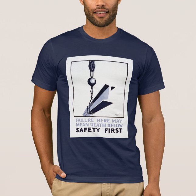 Safety First T-shirt (Front)