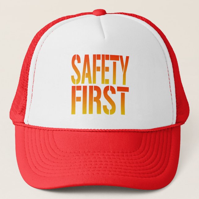 Safety First Trucker Hat (Front)