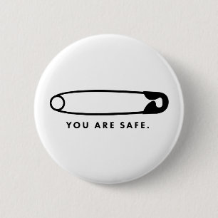 Safety Pin - You Are Safe. Button