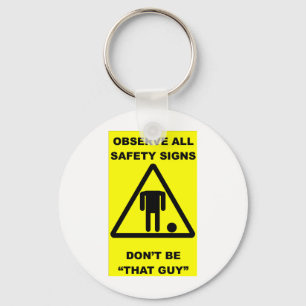 Safety Sign Warning Keychain