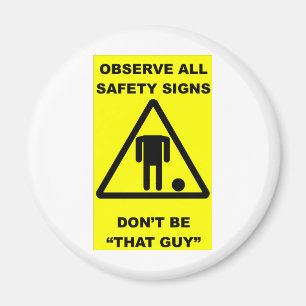 Safety Sign Warning Magnet