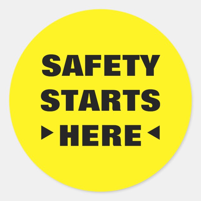 Safety Starts Here Yellow Black Quote Classic Round Sticker (Front)