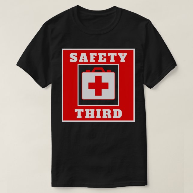 Safety Third 44 T-Shirt (Design Front)