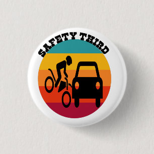 SAFETY THIRD 4TH JULY PATRIOTIC T-Shirt 1 Inch Round Button