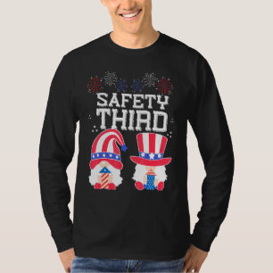 Safety Third Fireworks Day of Independence 4th Jul T-Shirt