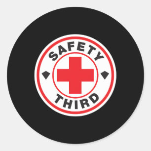 Safety Third Pull Over Classic Round Sticker